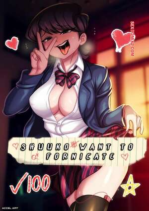 Shuuko Want to Fornicate. Accel Art