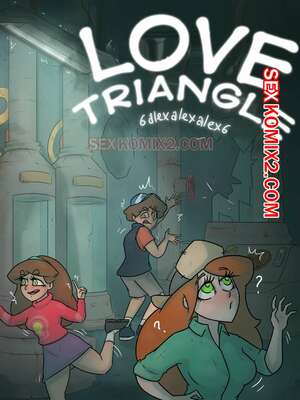 Gravity falls. Love triangle. Bunker. 6alexalexalex6. sexkomix2.com.